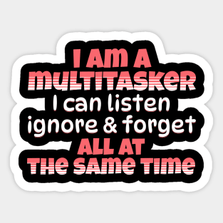 I Am A Multitasker Sticker